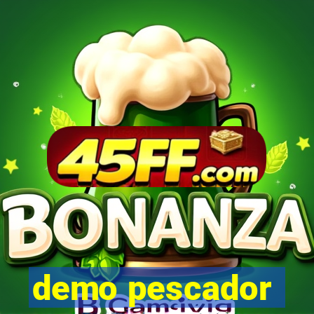 demo pescador